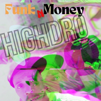 HIGHDRO (feat. SEAN BLAK & BIG NUTZ) - Single