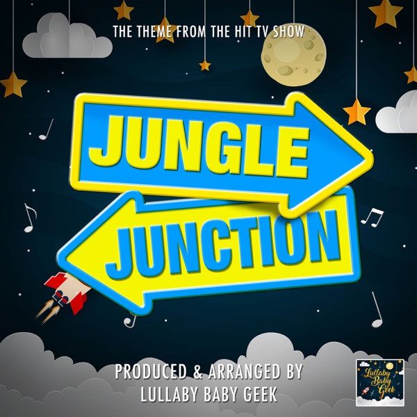 Jungle Junction Main Theme (From "Jungle Junction")