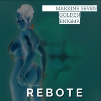 Rebote (feat. Enigma) - Single - makkine seven golden