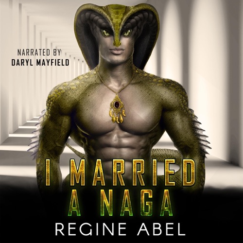 I Married a Naga (Prime Mating Agency, #2) cover
