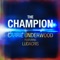 The Champion (feat. Ludacris) - Carrie Underwood lyrics