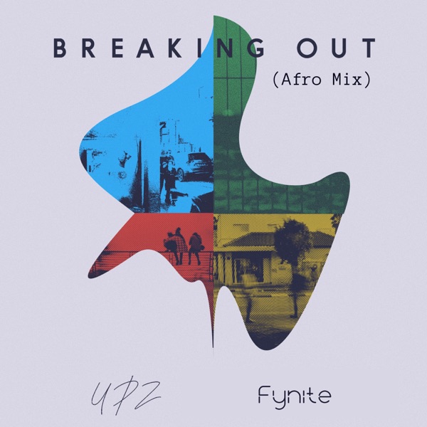 Breaking Out (Afro Mix) - Single