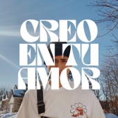 Creo En Tu Amor artwork