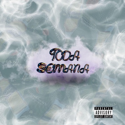 Toda Semana (feat. Zeller & Prod.Mb) - Single
