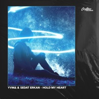 Hold My Heart - Single - YVMΔ & Sedat Erkan