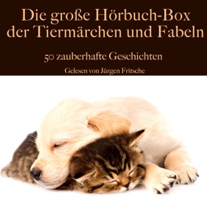 Die große Hörbuch Box der Tiermärchen und Fabeln