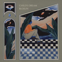 Child's Dream - Single - Blosun & Kick a Dope Verse!