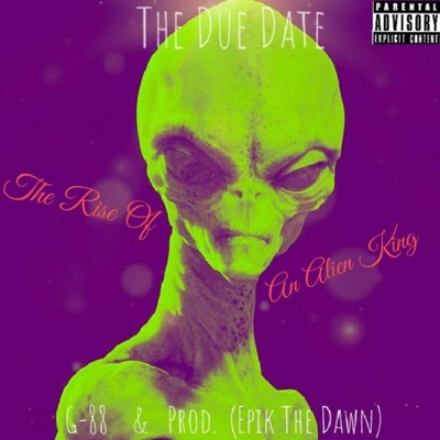 The Due Date (Rise of an Alien King)