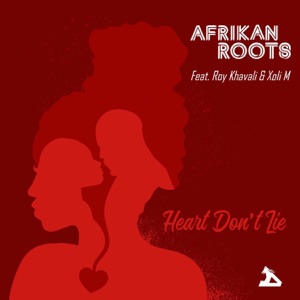 Heart Don't Lie (feat. Roy Khavali and X) - Single