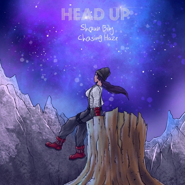 Head Up (feat. Shaun Bily)