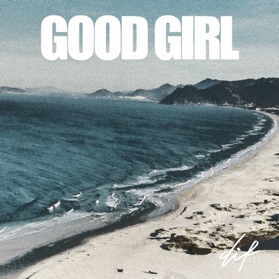 Good Girl - Single