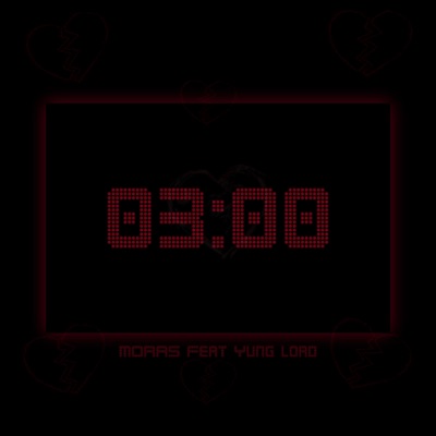 03:00 (feat. Yung Lord) - Single