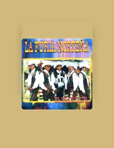 La Furia Norteñaを聴いたり、ミュージックビデオを鑑賞したり、経歴やツアー日程などを確認したりしましょう！
