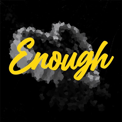 Enough (feat. Legendary Tah & DJ Kay Dinero) - Single