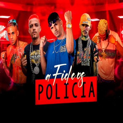 A Fiel e os Policia - Single