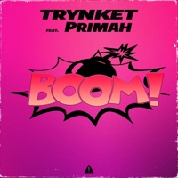 Boom! (feat. Primah) - Single - Trynket