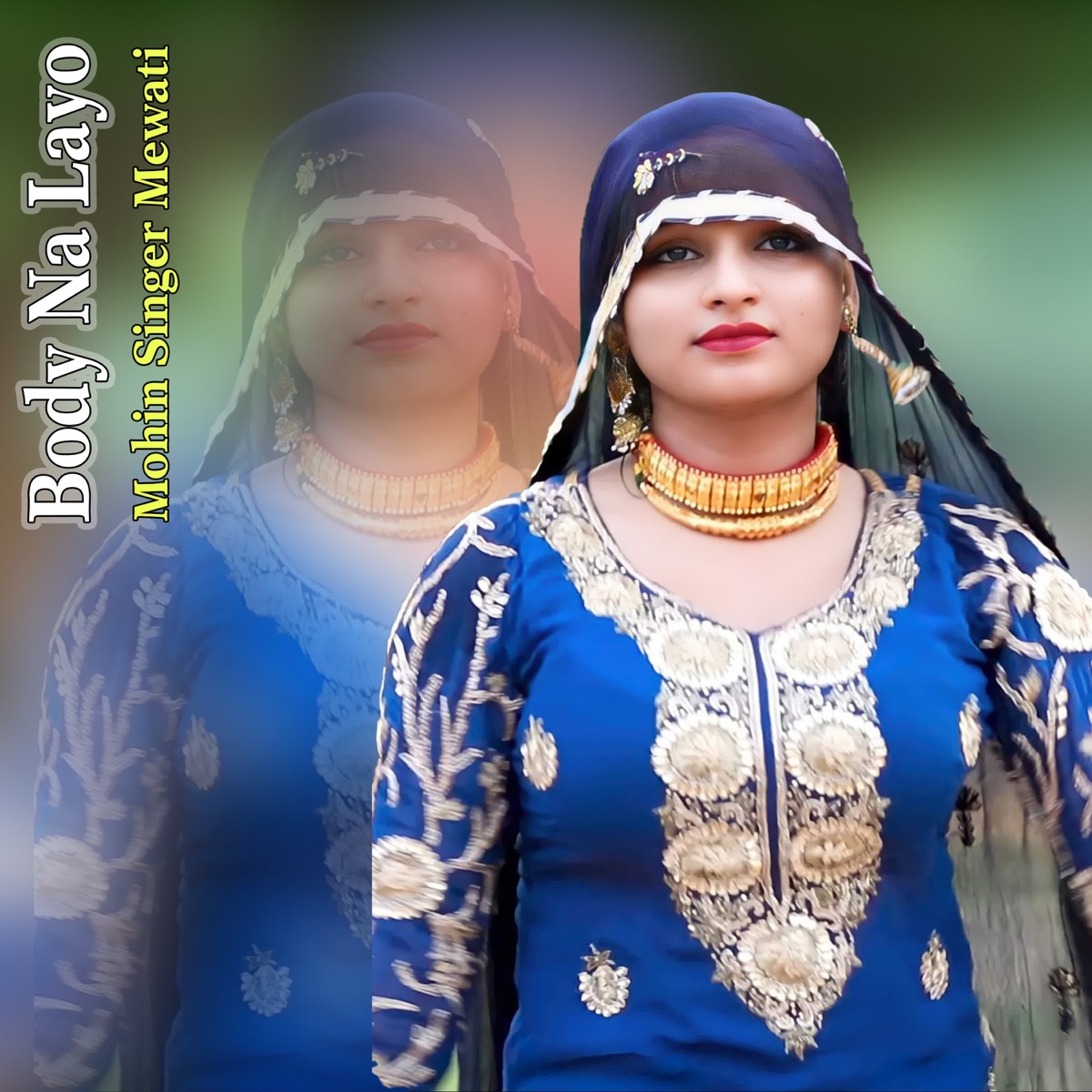 Body Na Layo - Album by Mohin singer mewati - Apple Music