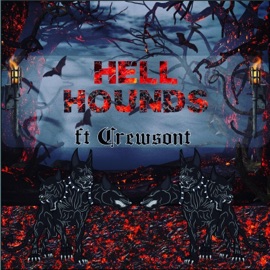 Hell Hound's (feat. Crewsont) YNG Luciano