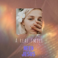 A Real Smile - Single - Weed Jesus