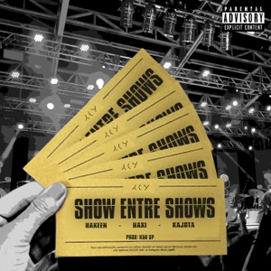 Show Entre Shows (feat. Vitor Haxi, Diego Hakeen & KJ MC)