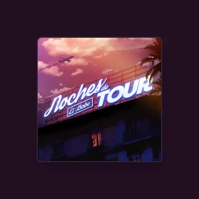 Listen to El Bobe, watch music videos, read bio, see tour dates & more!