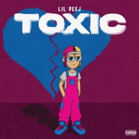Toxic - Single - Lil Peej