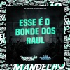 Esse É o Bonde dos Raul - Single