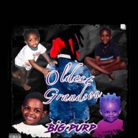 Oldest grandson - Single - Big Purp