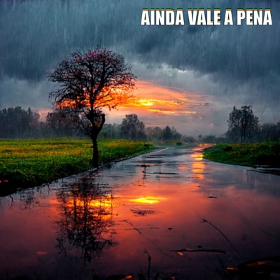 Ainda Vale a Pena - Single