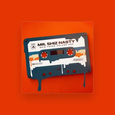 Listen to Mr. Shiz Nasty, watch music videos, read bio, see tour dates & more!