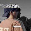 Muchas Noches - Single