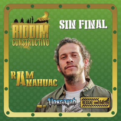 Sin Final (feat. Ram Anahuac) - Single