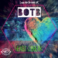 Heart 2 Break - Single - BOTB