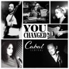 You Changed - Single