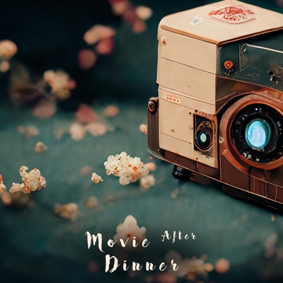Movie After Dinner - Single