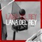 Lana Del Rey - Cel195 lyrics
