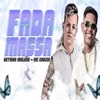 Fada Massa (feat. Mc Gabzin) - Single