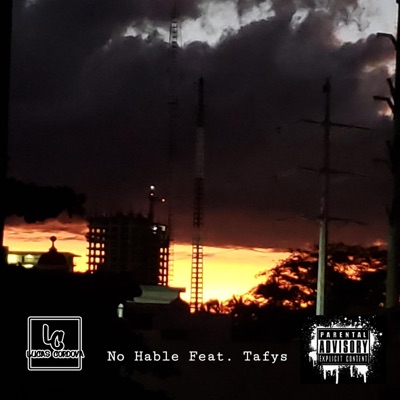 No Hable (feat. Tafys & Magic Lyon) - Single