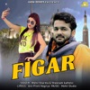 Mohit Sharma - Figar (feat. Anil Prem Nagariya)