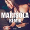 Marisola - DJ Alex Remix & Nicolas Maulen lyrics