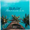 SAÏK - Mene mwen lwen