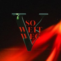 SO WEIT WEG - Single - VALENTIN