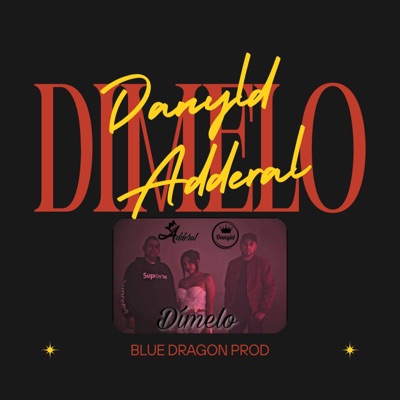 Dimelo (feat. Adderal) - Single