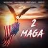 2 Maga - Single