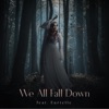 We All Fall Down - Single