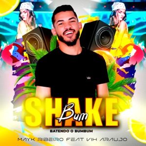 Shake Bum (feat. Vih Araujo)