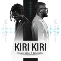 Kiri Kiri (feat. Malcolm Rue) - Single - Bonique Lamar
