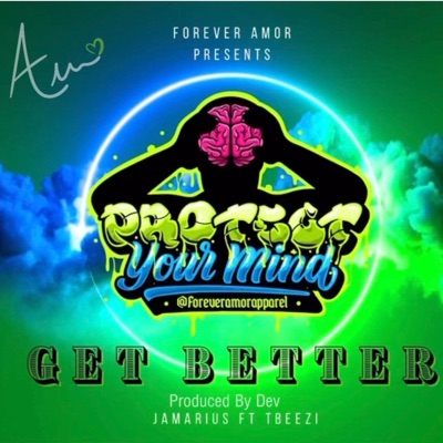 GET BETTER (feat. Jamarius, Tbeezi & Dev jerod) [Radio Edit] - Single