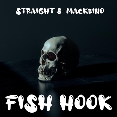 Fish Hook (feat. MackBino) - Single