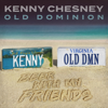 Kenny Chesney & Old Dominion - Beer With My Friends  artwork